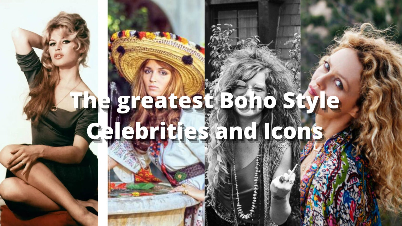 The greatest Boho Style Celebrities and Icons