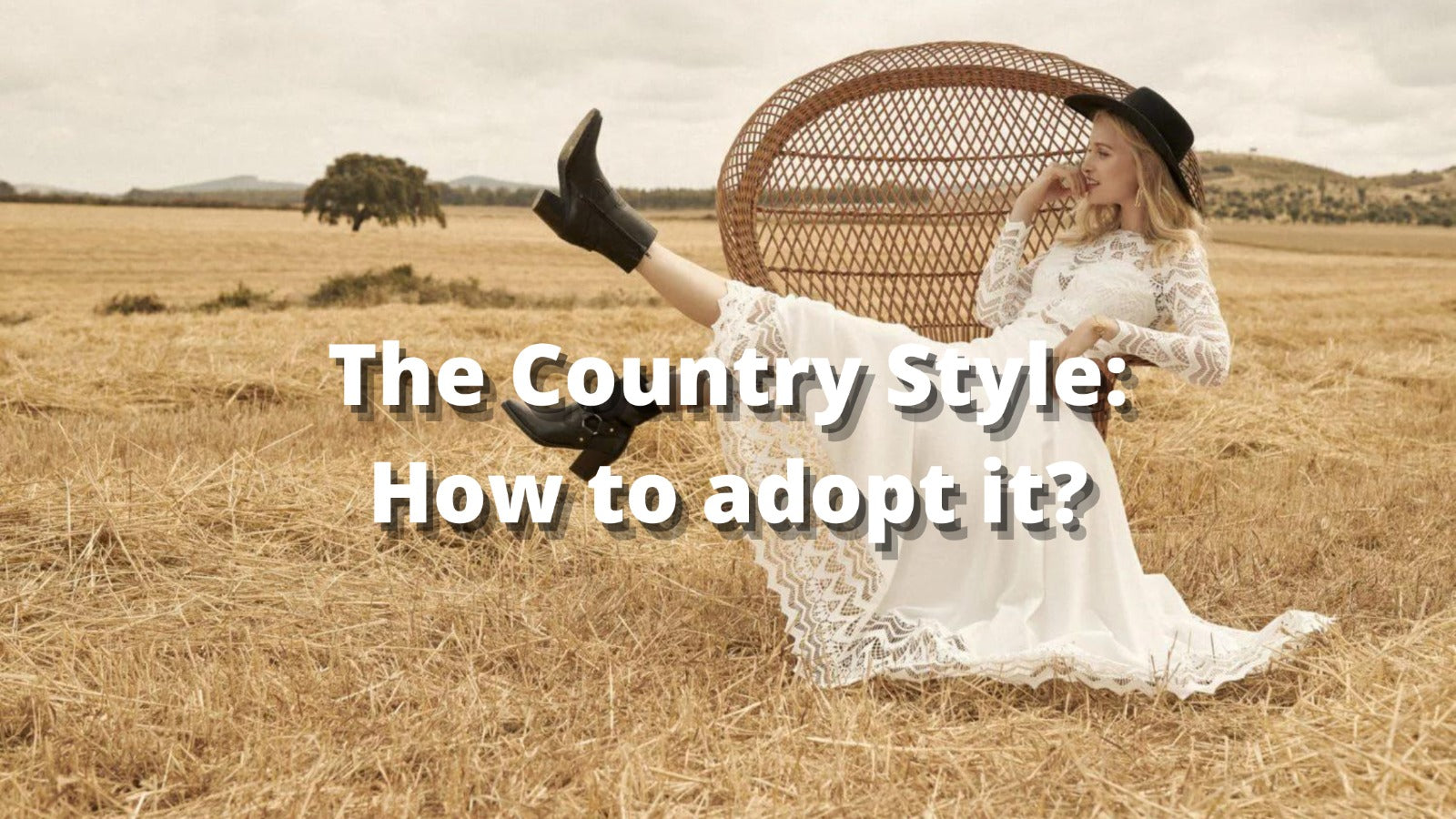 The Country Style: How to adopt it?
