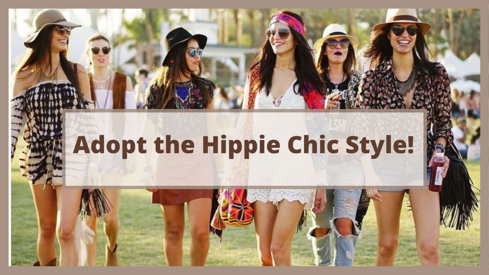Adopt the Hippie Chic Style!