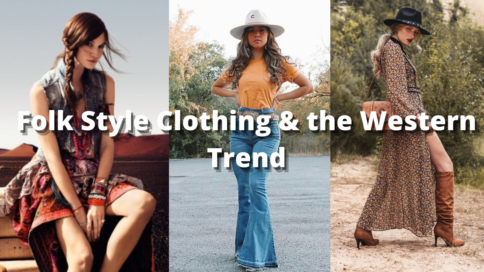 Folk Style Clothing & the Western Trend
