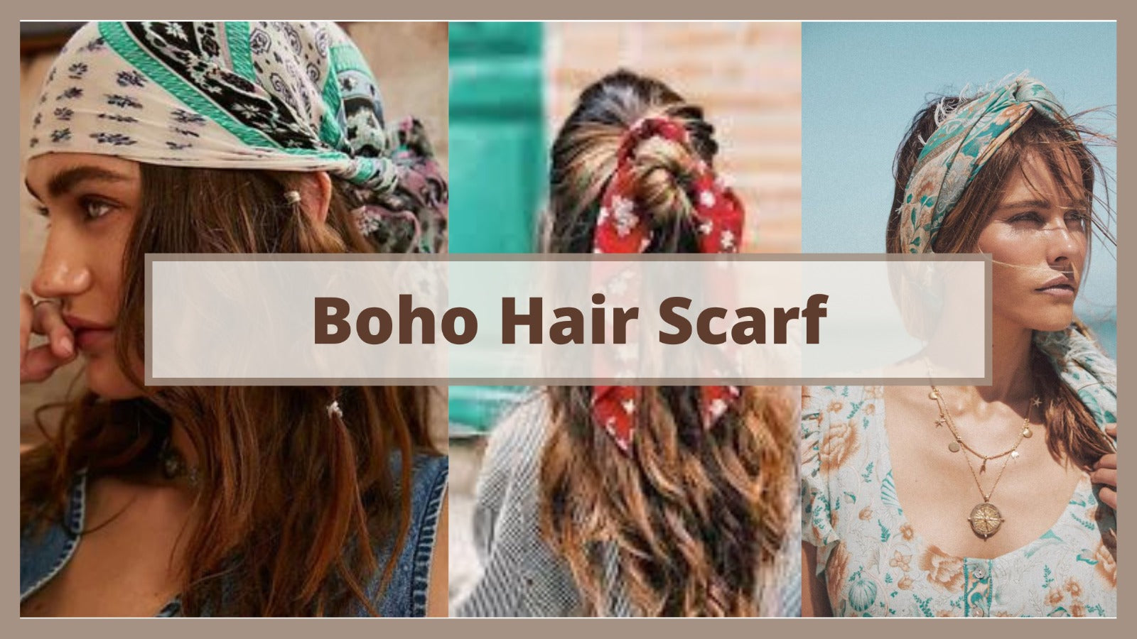 5 Boho hairstyle ideas with a scarf