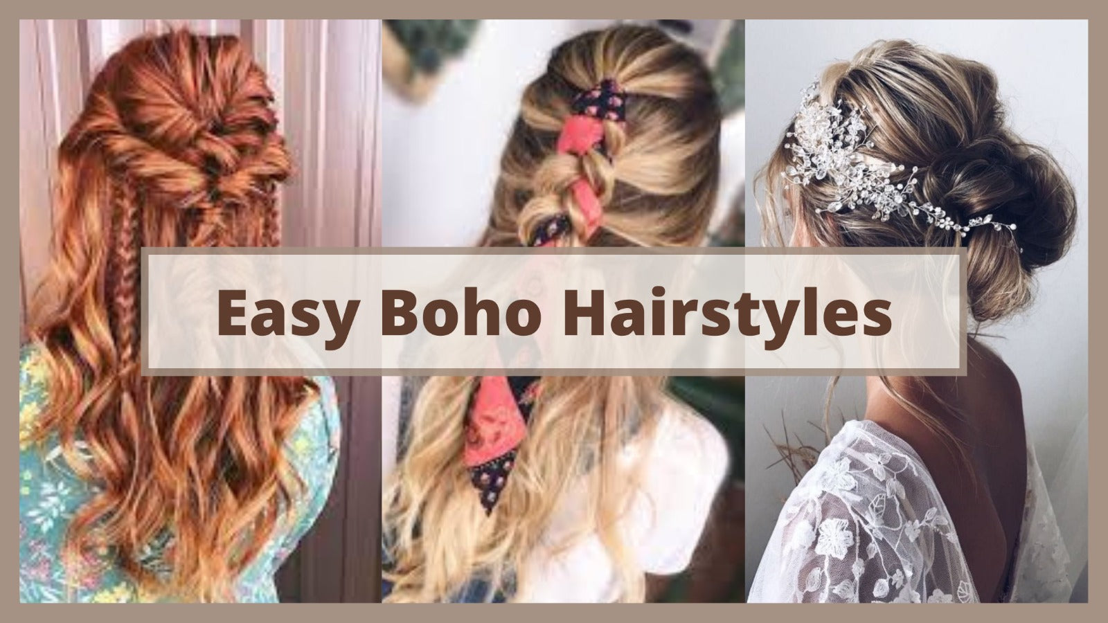 Easy Boho Hairstyles